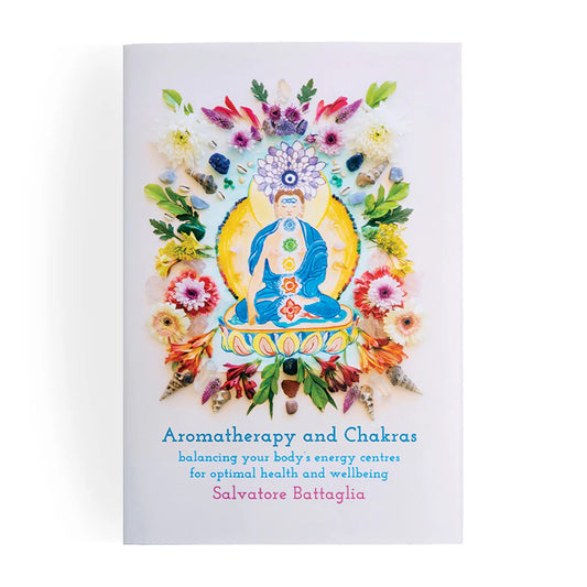 Aromatherapy and Chakras by Salvatore Battaglia